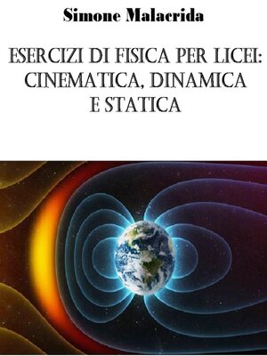 cover image of Esercizi di fisica per licei--cinematica, dinamica e statica